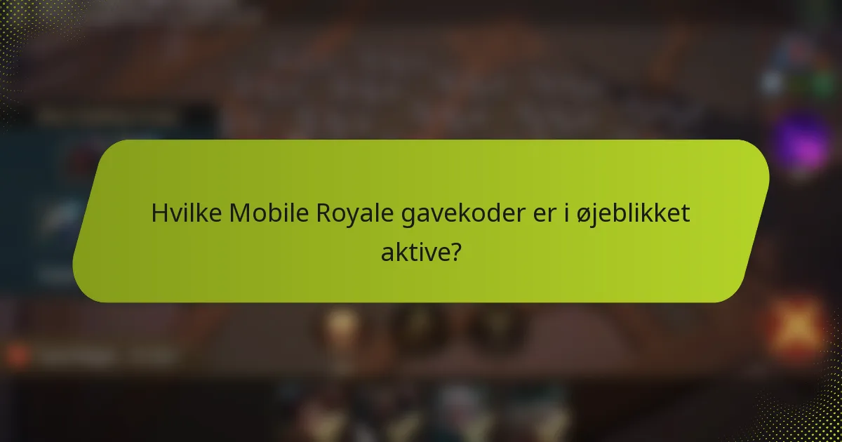 Hvilke Mobile Royale gavekoder er i øjeblikket aktive?